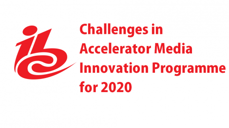 Challenges in its Accelerator Media Innovation Programme for 2020