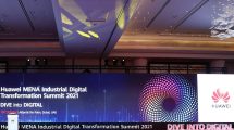 Huawei MENA Industrial Digital Transformation Summit 2021 highlights the role of digitalization for the future development of the region’s industries and society