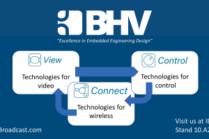 BHV unleashes Outsourced Engineering paradigm at IBC to answer industry need for reduced risk and lower development costs