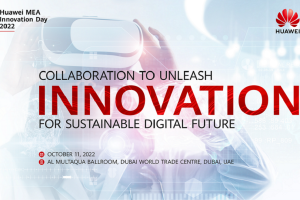 Huawei Innovation Day 2022 to discuss how ICT industry collaboration will unleash innovation for a sustainable digital future in MEA Region