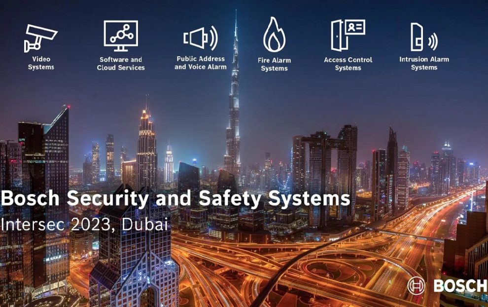 Bosch announces its participation at Intersec UAE 2023