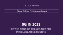 CELLSMART research reveals the mobile industry is on the verge of the Gigabit Era with Peak 5G download speeds delivering nearly 1 Gbps