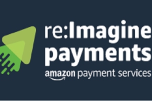 Amazon Payment Services launches the reimagine payments forum to spearhead collaboration amongst merchants in digital payments