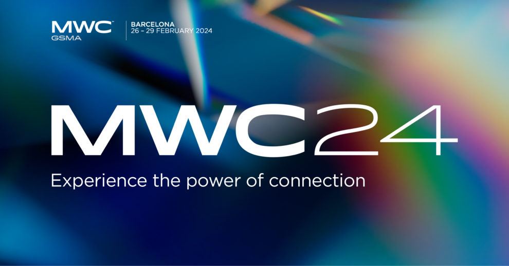 Experience the power of connection at MWC Barcelona 2024