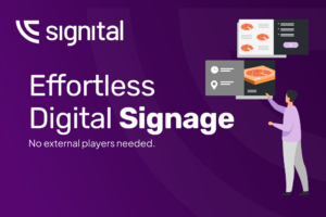 Signital Transforming Digital Signage