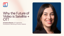 Why the Future of Video is Satellite + OTT