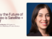 Why the Future of Video is Satellite + OTT