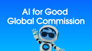 AI for Good Global Commission