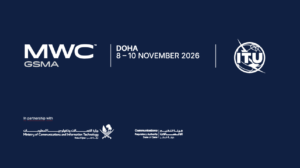 GSMA MWC26 Doha to co-locate alongside the ITU Plenipotentiary Conference in November 2026