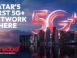 Ooredoo Qatar launches 5G+