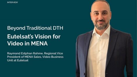 Eutelsat’s Vision for Video in MENA